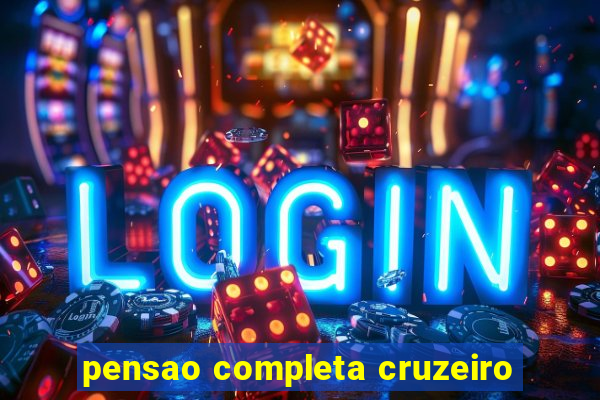 pensao completa cruzeiro